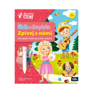 Kniha Štístko a Poupěnka - Zpívej s námi (Kouzelné čtení)