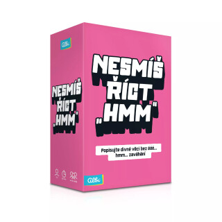 Nesmíš říct hmm