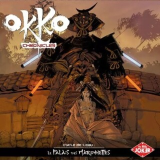 Okko Chronicles: Cycle of Water - The Palace od Puppets