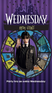 Poškozené - Wednesday: Hyde útočí