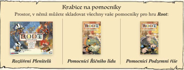 Root: Pomocníci Plenitelů a Krabice na pomocníky