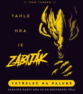 Tahle hra je zabiják: Vetřelec na palubě