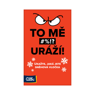 To mě uráží!