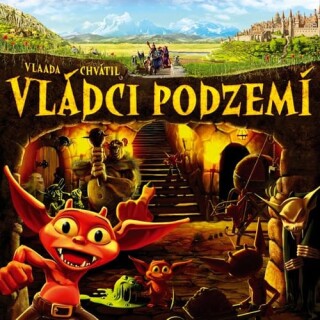 Vládci podzemí: Strategická desková hra - Vlaada Chvátil