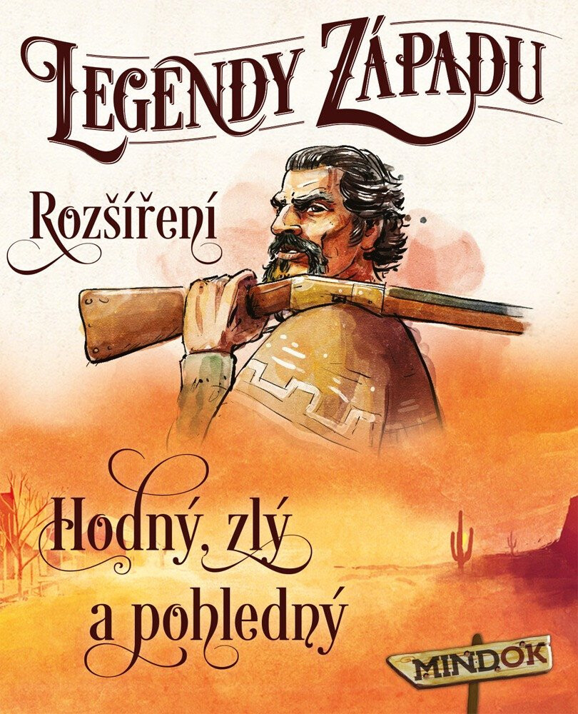 Legendy západu: 2. rozšíření - Hodný, zlý a pohledný - Mindok