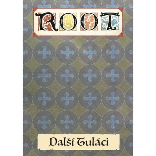 Root: Další Tuláci